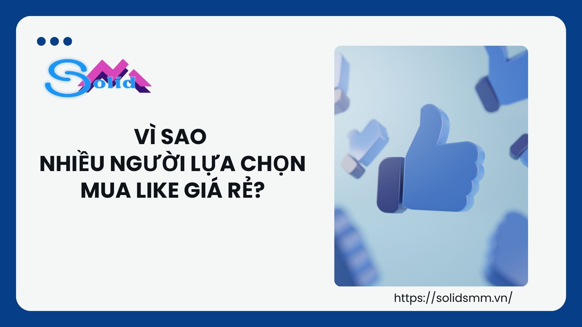 Vì sao nhiều người lựa chọn mua like giá rẻ